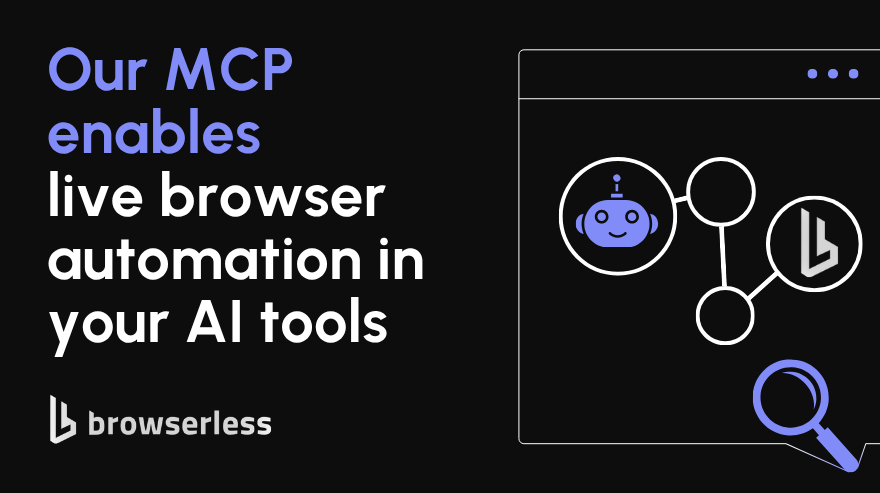 Browserless MCP Connects Browser Automation and AI