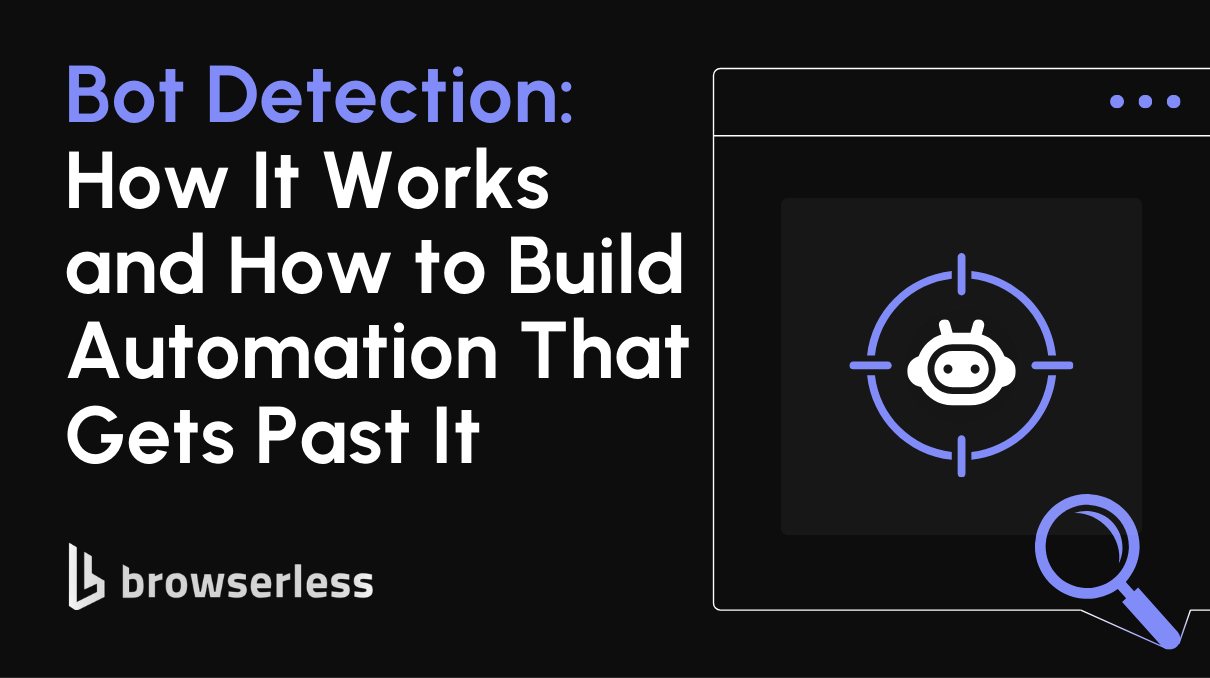 Bot Check Screen Shot Bot detection: how it works and how to bypass it