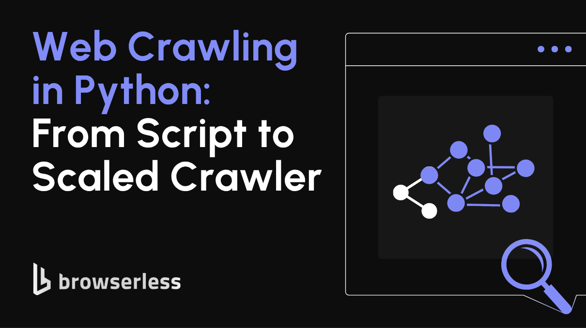 Web Crawling in Python: Build a Crawler That Scales
